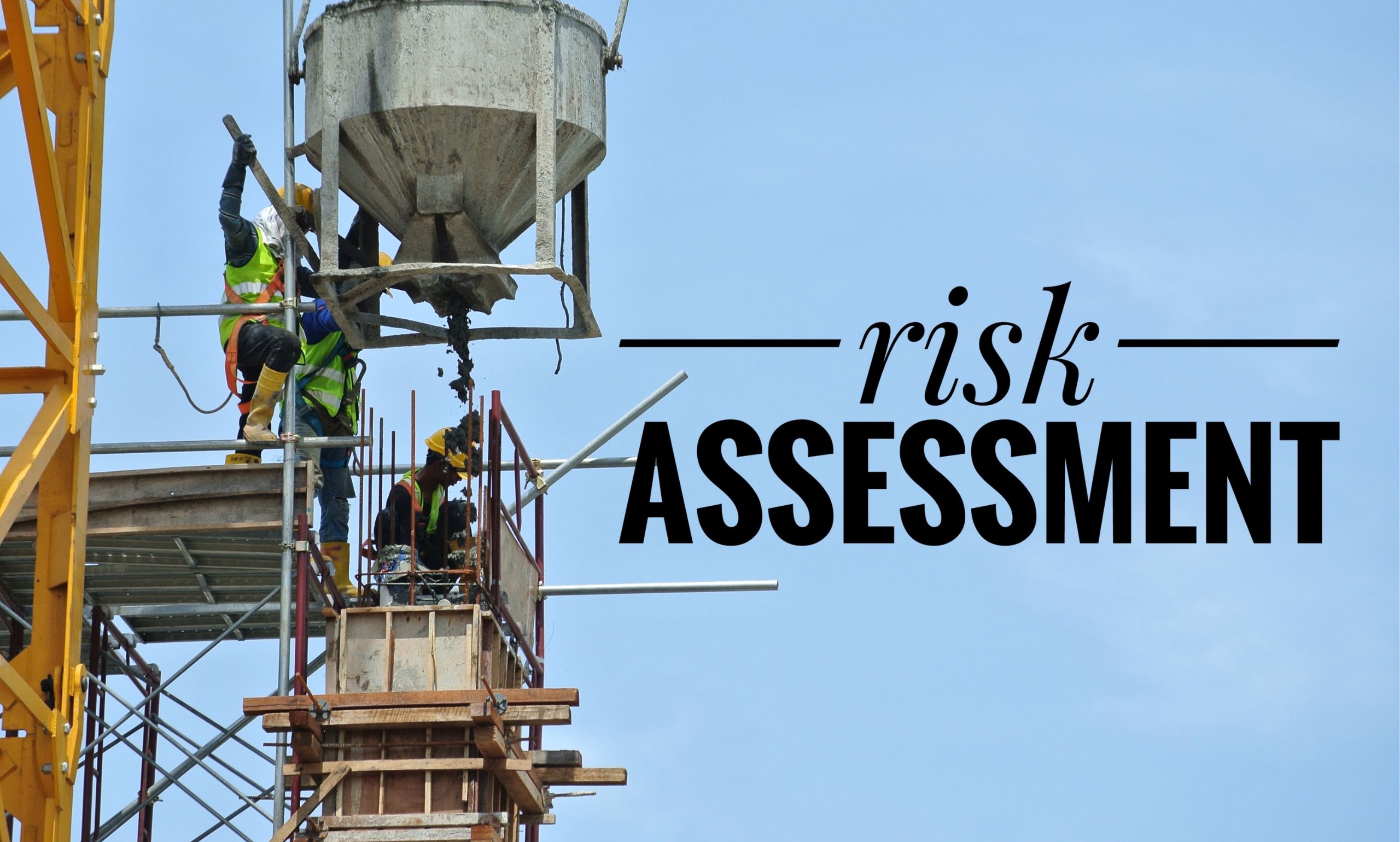Construction Risk Assessment